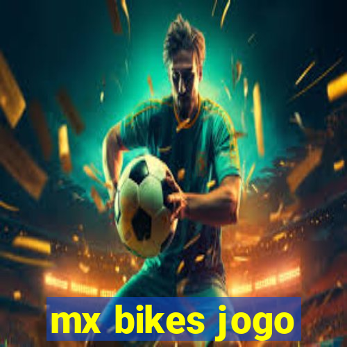 mx bikes jogo